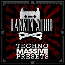 Rankin Audio Techno Massive Presets