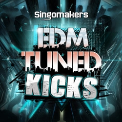 Singomakers EDM Tuned Kicks
