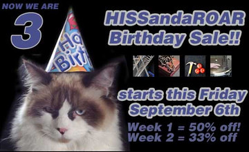 HISS and a ROAR Anniversary Sale