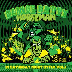 Prince Fatty & Horseman in Saturday Night Style