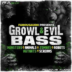 Famous Audio Growl & Evil Bass