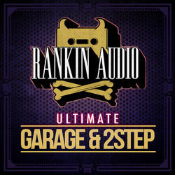 Rankin Audio Garage & 2Step