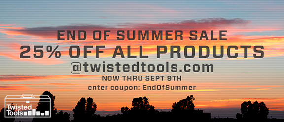 Twisted Tools End of Summer Sale