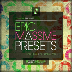 Zenhiser Epic Massive Presets