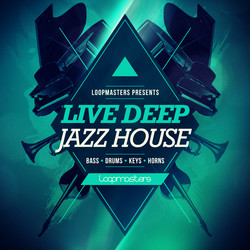 Loopmasters Live Deep Jazz House