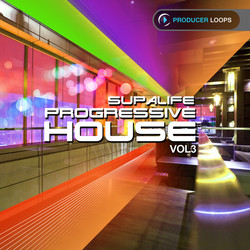 Producer Loops Supalife Progressive House Vol 3