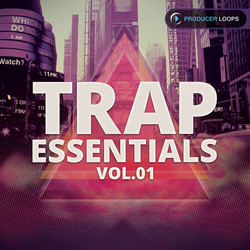 Producer Loops Trap Essentials Vol 1