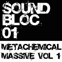 Soundbloc Metachemical Massive Vol 1