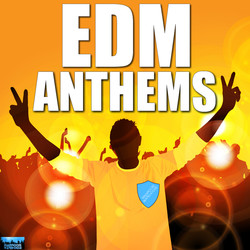 Mainstream Sounds EDM Anthems