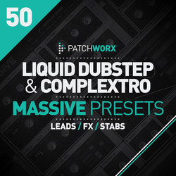 Liquid Dubstep & Complextro Massive Presets