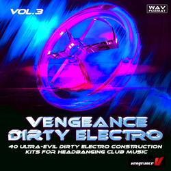 Vengeance Dirty Electro Vol 3