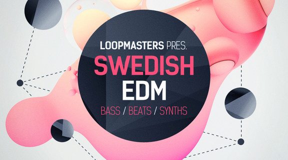 Loopmasters Swedish EDM