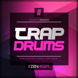 Zenhiser Trap Drums