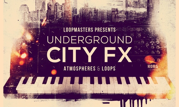 Loopmasters Underground City FX