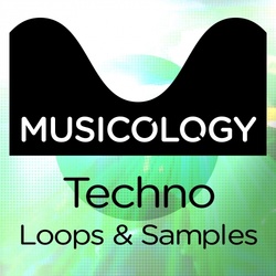 Musicology Techno House Loops & Samples