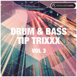 Drum & Bass Tip Trixxx Vol 3