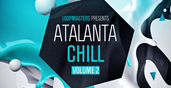 Loopmasters Atalanta Chill Volume 2