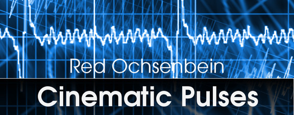 Red Ochsenbein Cinematic Pulses