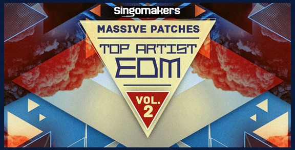 Singomakers Top Artist EDM Vol.2 for Massive