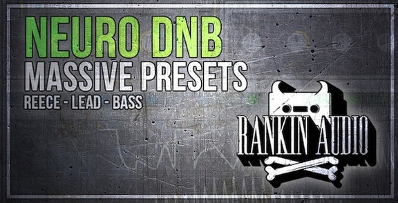 Rankin Audio Neuro DnB Massive Presets