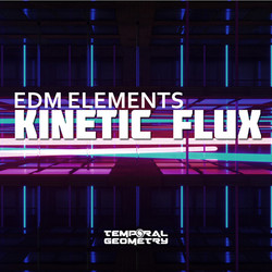 Temporal Geometry Kinetic Flux: EDM Elements