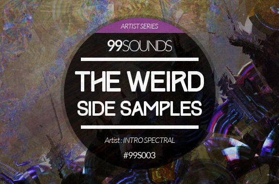 99Sounds The Weird Side Samples