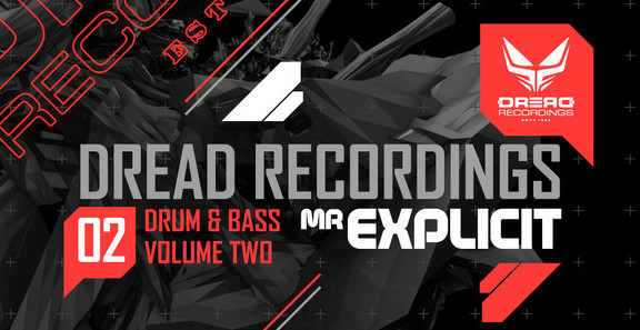 Dread Recordings Drum & Bass Vol 2 Mr Explicit