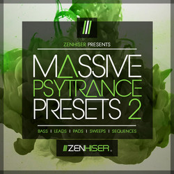 Zenhiser Massive Psytrance Presets 2