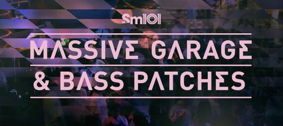 Sample Magic Massive Garage & Bass Patches