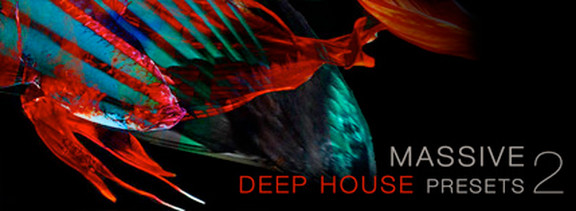 Massive Deep House Presets 2