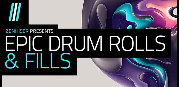 Zenhiser Epic Drum Rolls & Fills