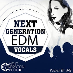 Next Generation EDM Vocals