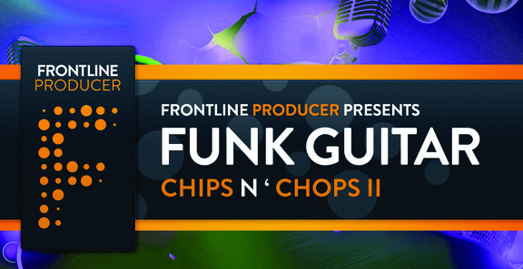 Frontline Producer Frontline Funk Guitars - Chips n' Chops 2