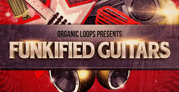 Organic Loops Funkified Guitars