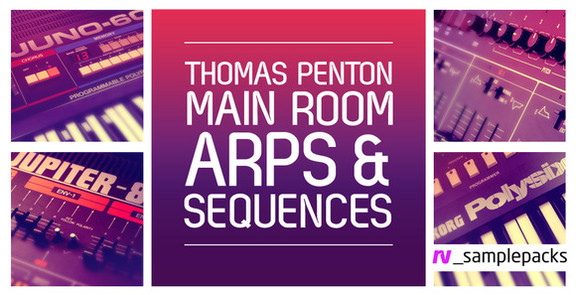 Thomas Penton Main Room Arps & Sequences