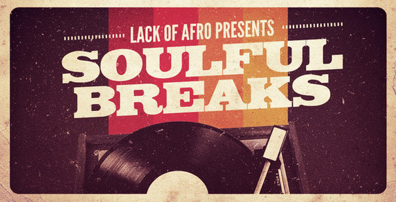 Lack of Afro Soulful Breaks