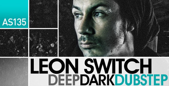 Leon Switch Deep Dark Dubstep