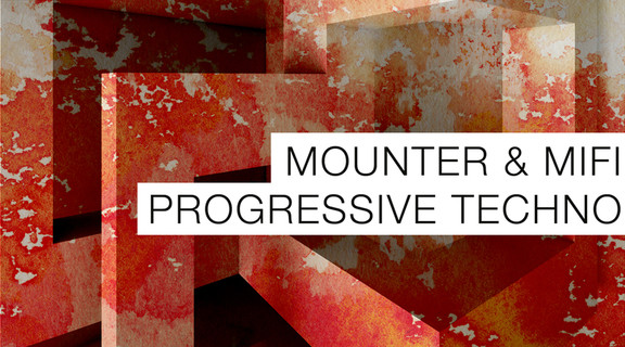 Mounter & Mifi Progressive Techno