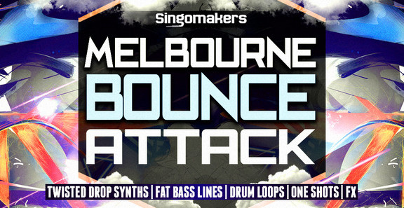 Singomakers Melbourne Bounce Attack