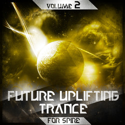 Future Uplifting Trance Vol 2 for Spire