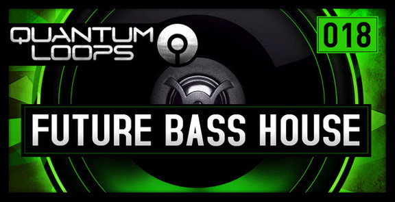 Quantum Loops Future Bass House
