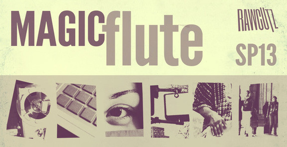Raw Cutz Magic Flute