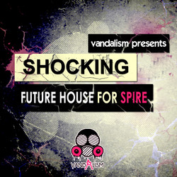 Shocking Future House for Spire