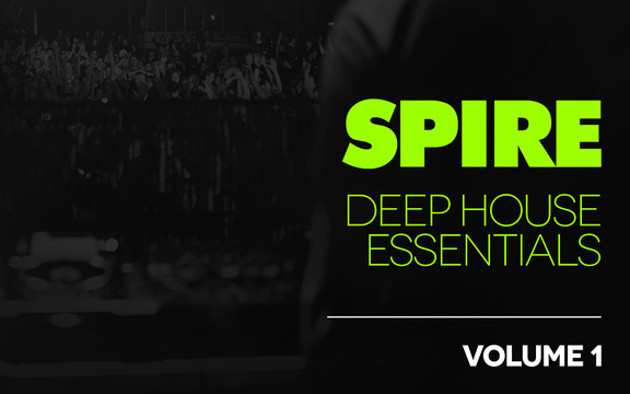 Spire Deep House Essentials