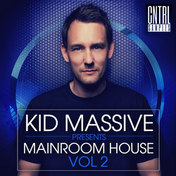 Kid Massive presents Mainroom House Vol 2