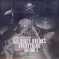 All Dirty Breaks Everything Volume 2