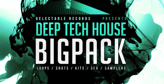 Delectable Deep Tech House Big Pack