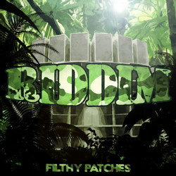 Filthy Patches Riddim