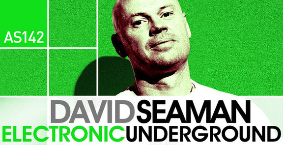 Dave Seaman Electronic Underground