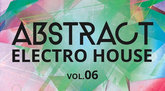 Producer Loops Abstract Electro House Vol 6